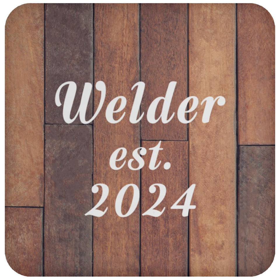 Welder Established Est. 2024 - Drink Coaster E