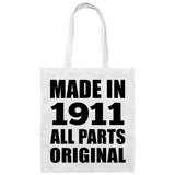 113th Birthday Made in 1911 All Parts Original - Tote Bag White