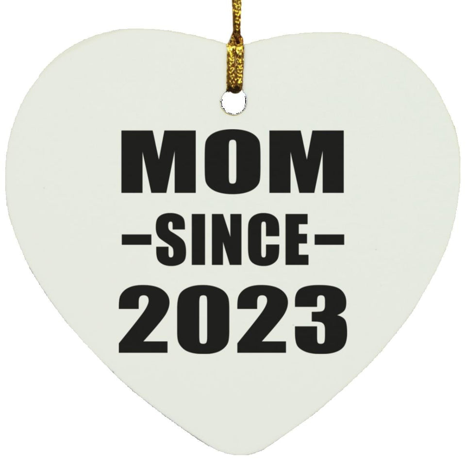Mom Since 2023 - Heart Ornament