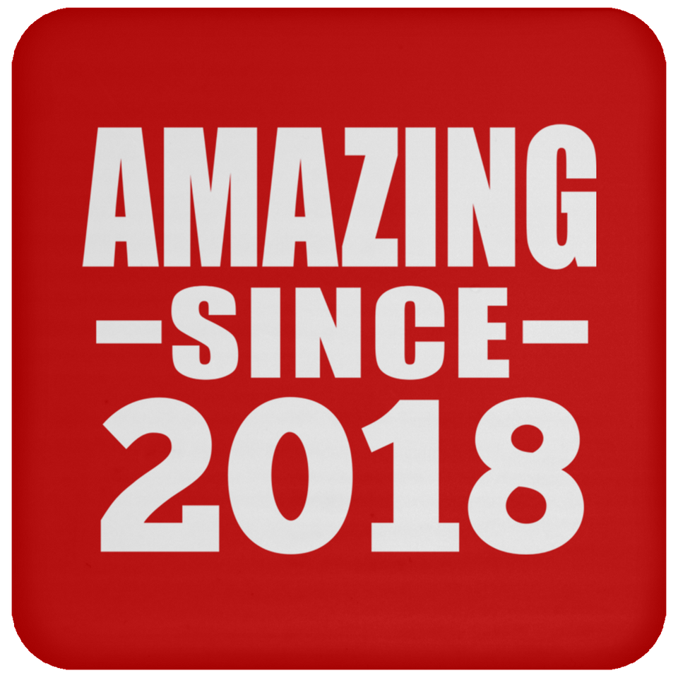 6th Birthday Amazing Since 2018 - Drink Coaster
