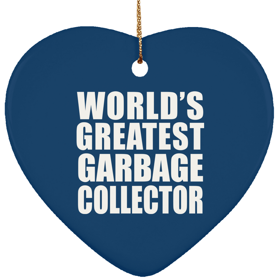 World's Greatest Garbage Collector - Heart Ornament