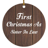 First Christmas As Sister In Law - Circle Ornament D