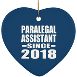 Paralegal Assistant Since 2018 - Heart Ornament