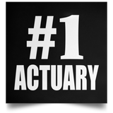 Number One #1 Actuary - Poster Square
