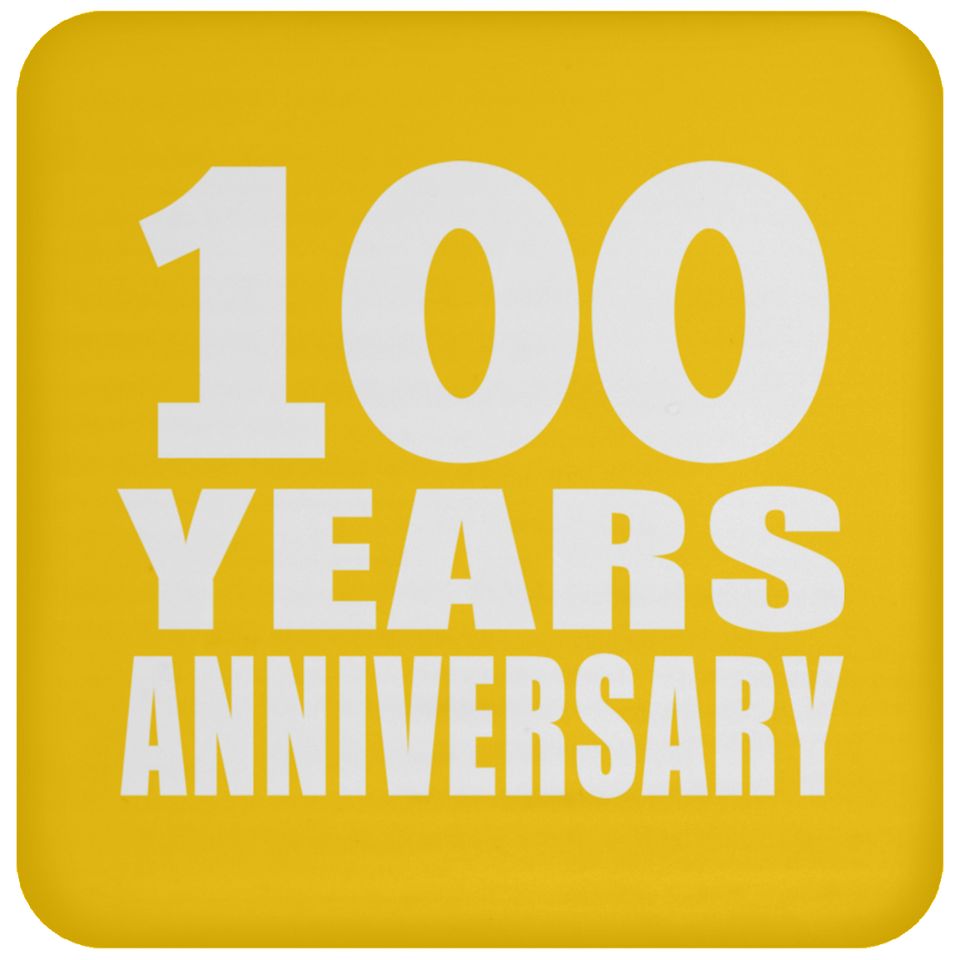 100th Anniversary 100 Years - Drink Coaster