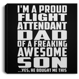 Proud Flight Attendant Dad Of Awesome Son - Canvas Square