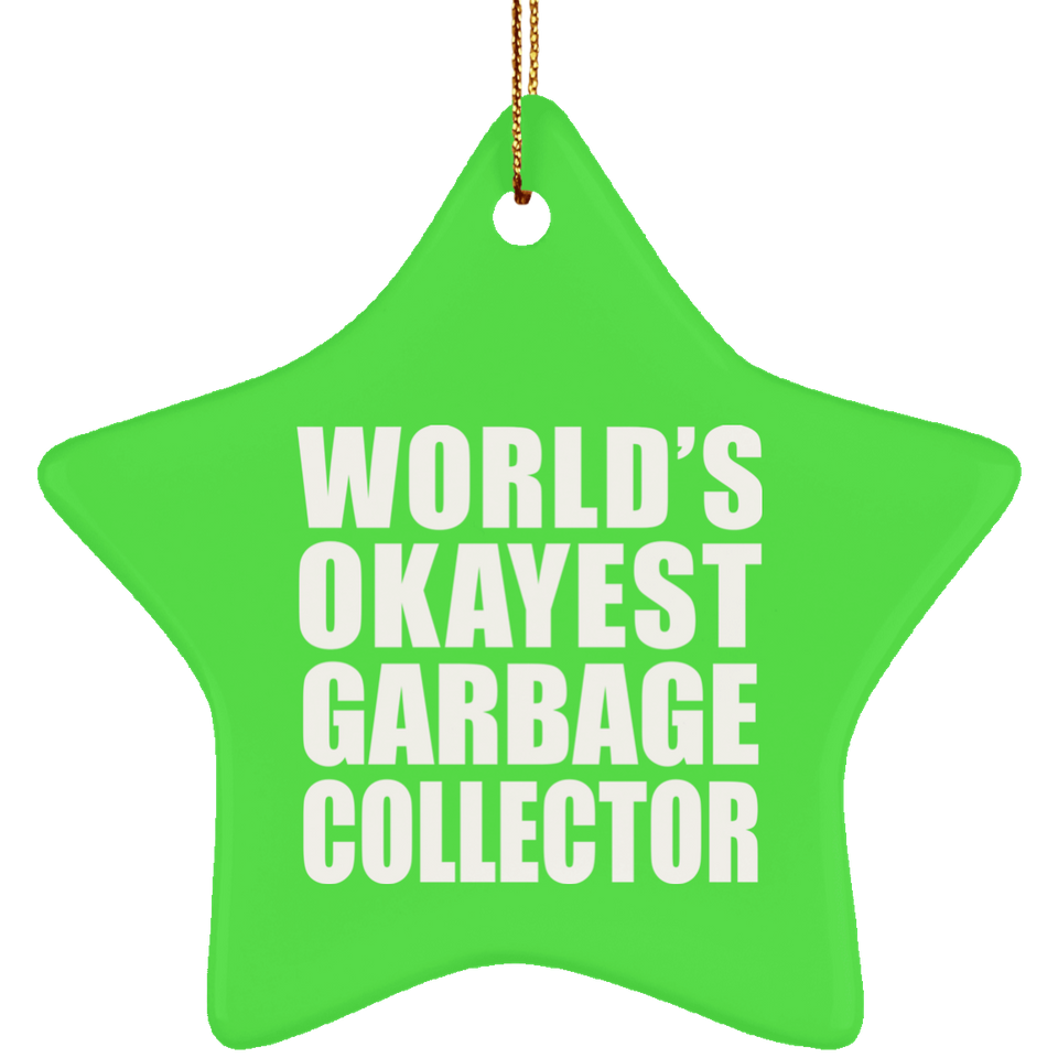 World's Okayest Garbage Collector - Star Ornament