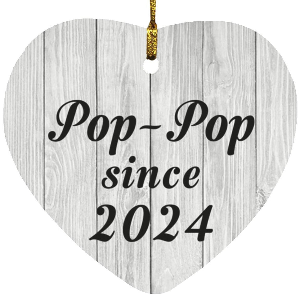 Pop-Pop Since 2024 - Heart Ornament F
