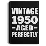 74th Birthday Vintage 1950 Aged Perfectly - Canvas Portrait
