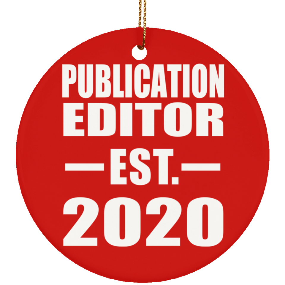 Publication Editor Established EST. 2020 - Circle Ornament