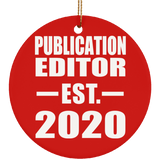 Publication Editor Established EST. 2020 - Circle Ornament