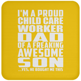 Proud Child Care Worker Dad Of Awesome Son - Drink Coaster