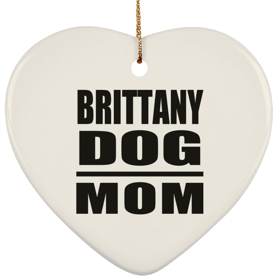 Brittany Dog Mom - Heart Ornament