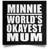 Minnie World's Okayest Mum - Poster Square