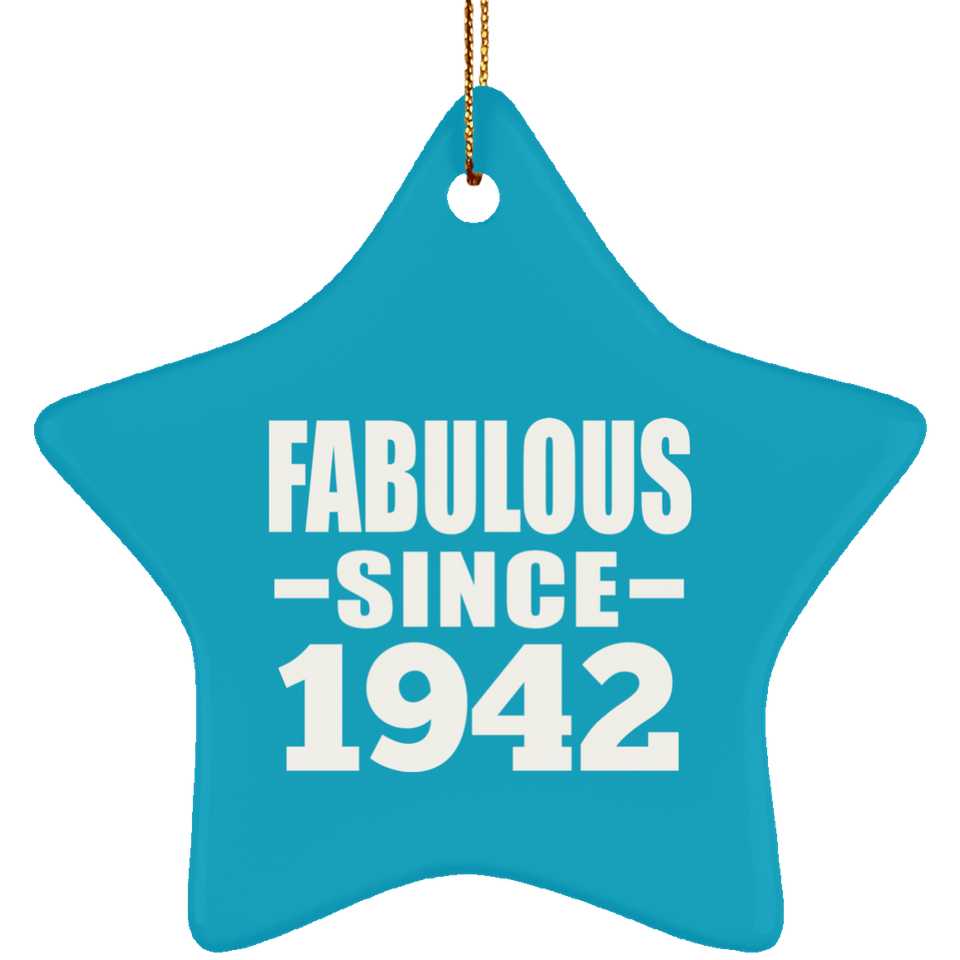 82nd Birthday Fabulous Since 1942 - Star Ornament