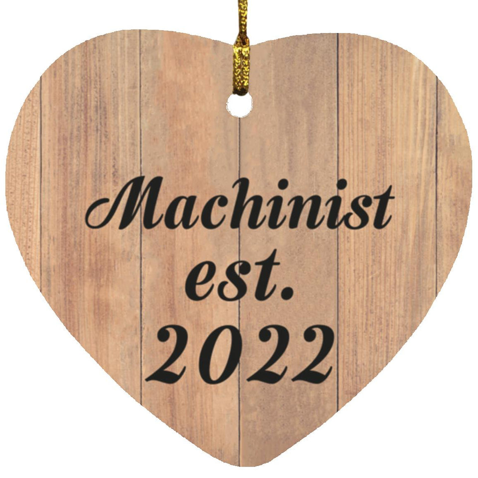 Machinist Established Est. 2022 - Heart Ornament C