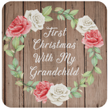 First Christmas With My Grandchild - Drink Coaster B
