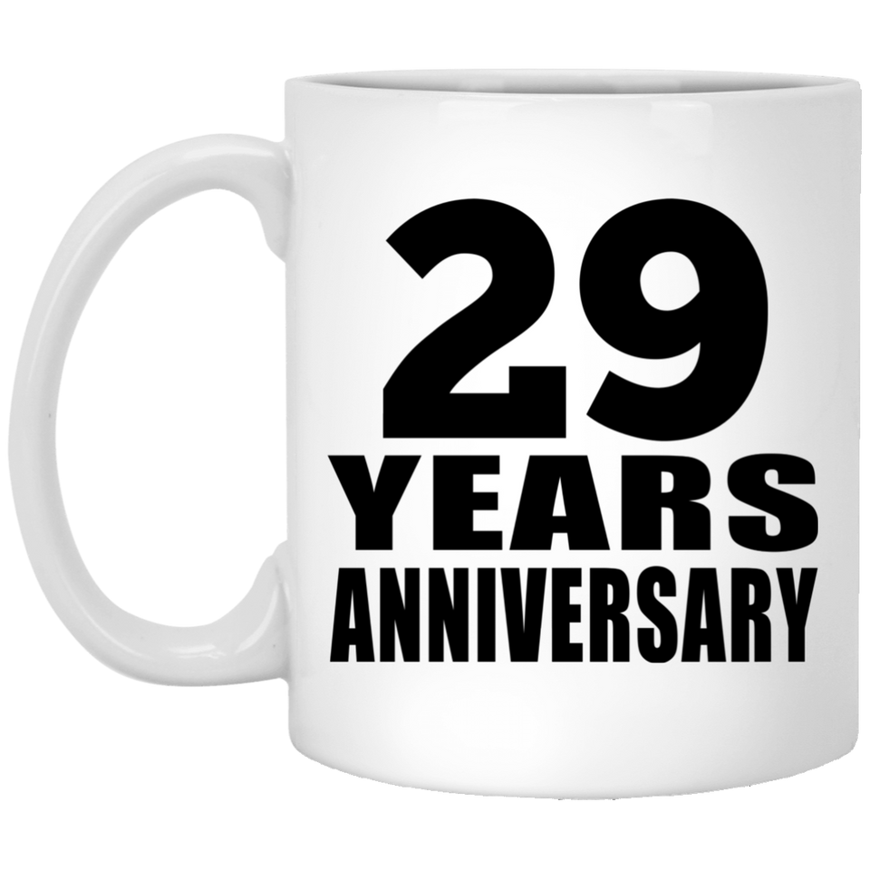 29th Anniversary 29 Years - 11 Oz Coffee Mug
