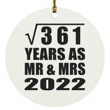 19th Anniversary Square Root of 361 Years As Mr & Mrs 2022 - Circle Ornament