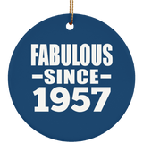 67th Birthday Fabulous Since 1957 - Circle Ornament