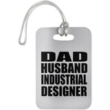 Dad Husband Industrial Designer - Luggage Bag Tag