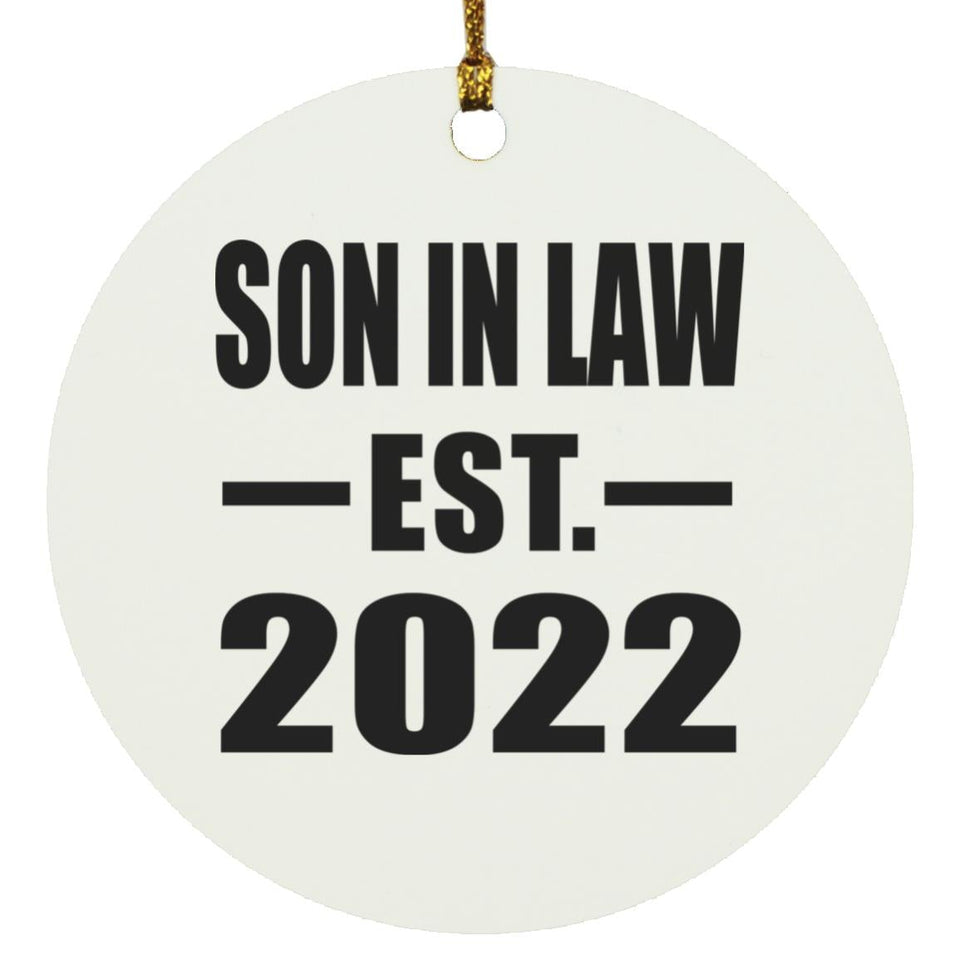 Son In Law Established EST. 2022 - Circle Ornament