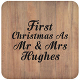 First Christmas As Mr & Mrs Hughes - Drink Coaster C