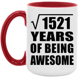 39th Birthday Square Root of 1521 Years of Being Awesome - 15oz Accent Mug Red