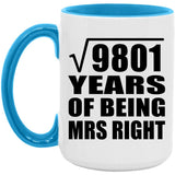 99th Anniversary Square Root of 9801 Years of Being Mrs Right - 15oz Accent Mug Blue
