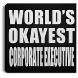 World's Okayest Corporate Executive - Canvas Square
