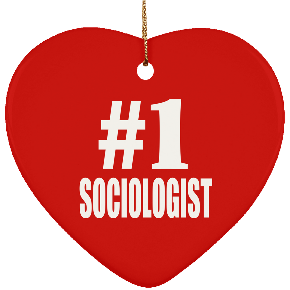 Number One #1 Sociologist - Heart Ornament