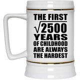 50th Birthday Square Root of 2500 Years of Childhood - Beer Stein
