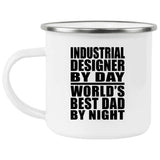 Industrial Designer By Day World's Best Dad By Night - 12oz Camping Mug