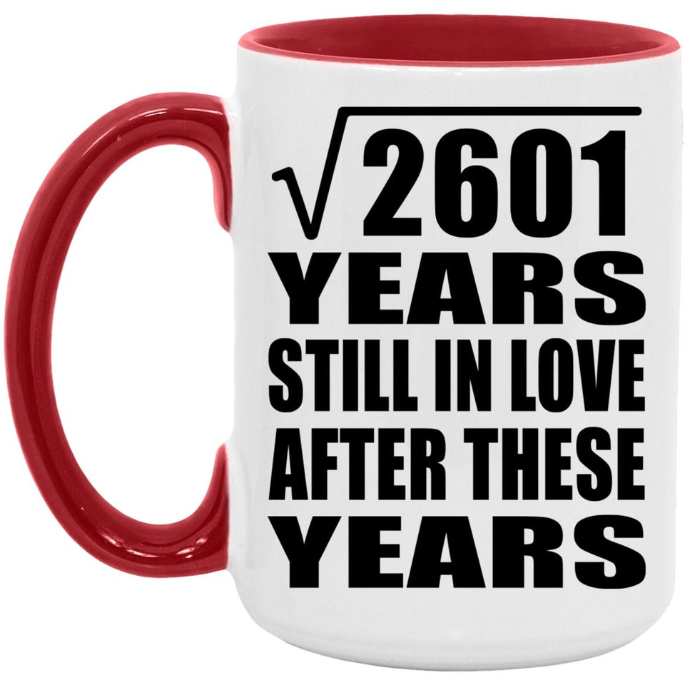 51st Anniversary Square Root of 2601 Years Still In Love - 15oz Accent Mug Red