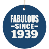 85th Birthday Fabulous Since 1939 - Circle Ornament