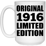 108th Birthday Original 1916 Limited Edition - 15oz Coffee Mug
