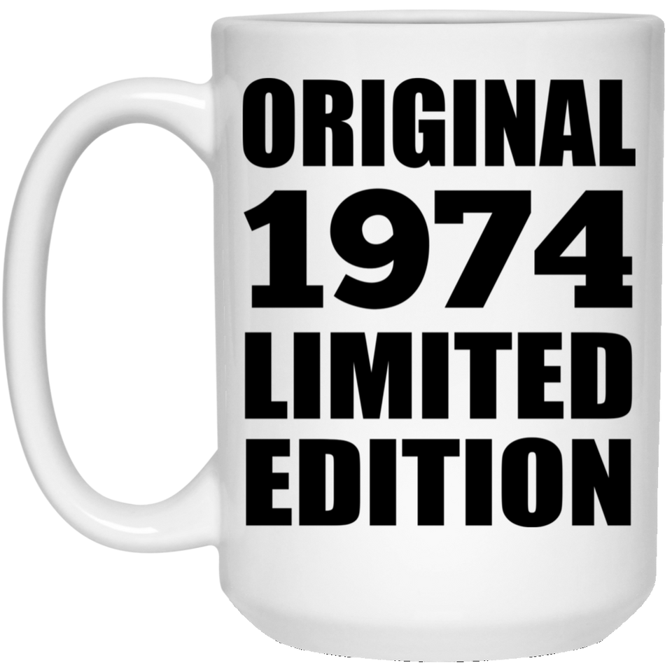 50th Birthday Original 1974 Limited Edition - 15oz Coffee Mug