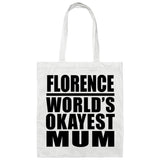 Florence World's Okayest Mum - Tote Bag White