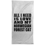 All I Need Is Love And My Norwegian Forest Cat - Hand Towel