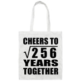 16th Anniversary Cheers To Square Root of 256 Years Together - Tote Bag White