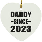Daddy Since 2023 - Heart Ornament