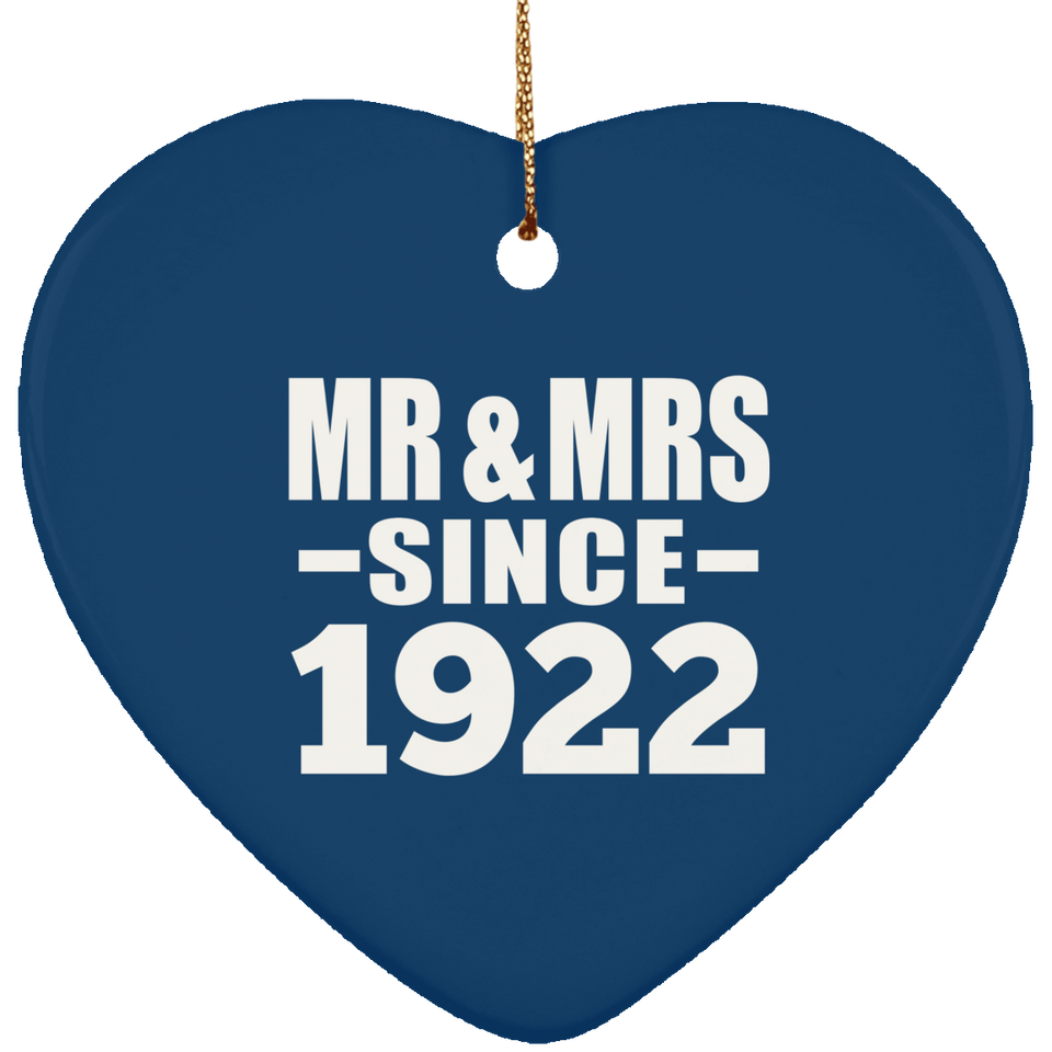 102nd Anniversary Mr & Mrs Since 1922 - Heart Ornament