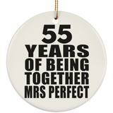 55th Anniversary 55 Years Of Being Mrs Perfect - Circle Ornament