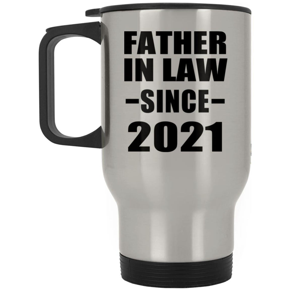 Father In Law Since 2021 - Silver Travel Mug