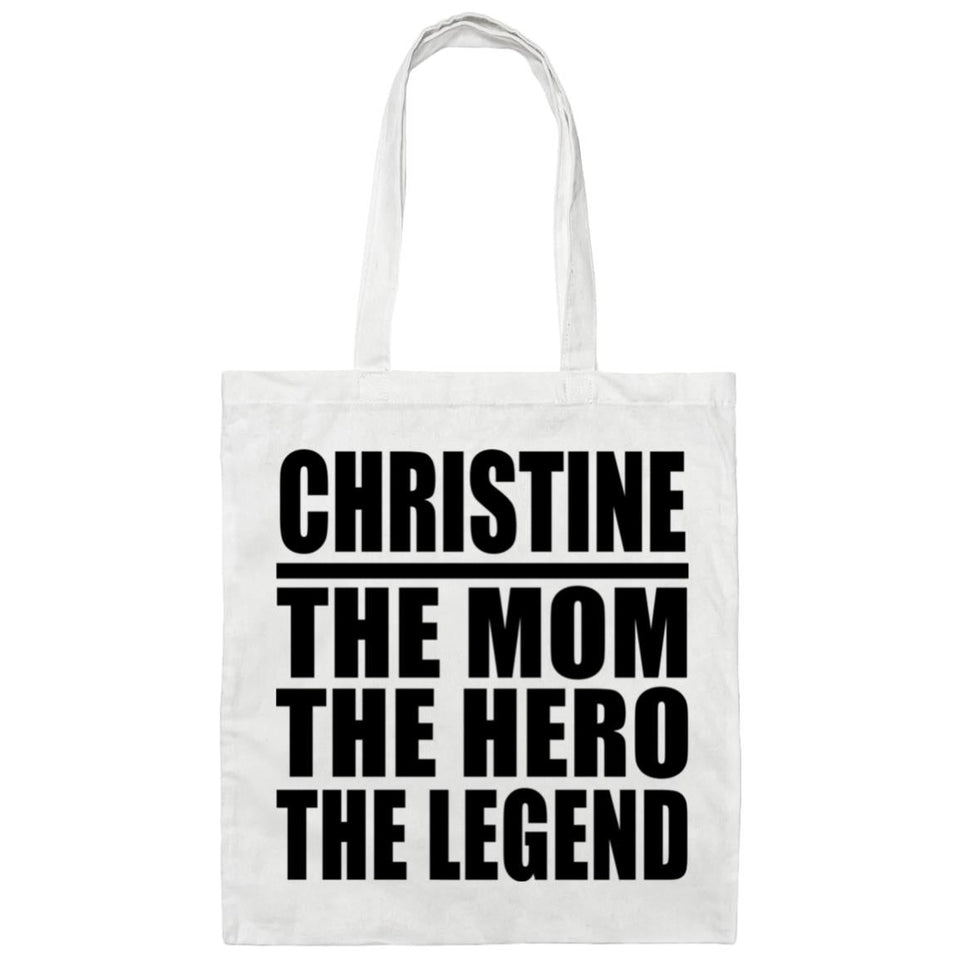 Christine The Mom The Hero The Legend - Tote Bag White
