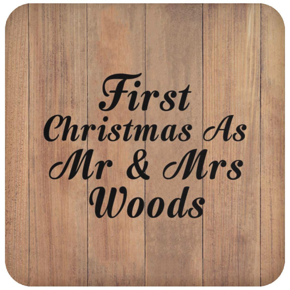 First Christmas As Mr & Mrs Woods - Drink Coaster C