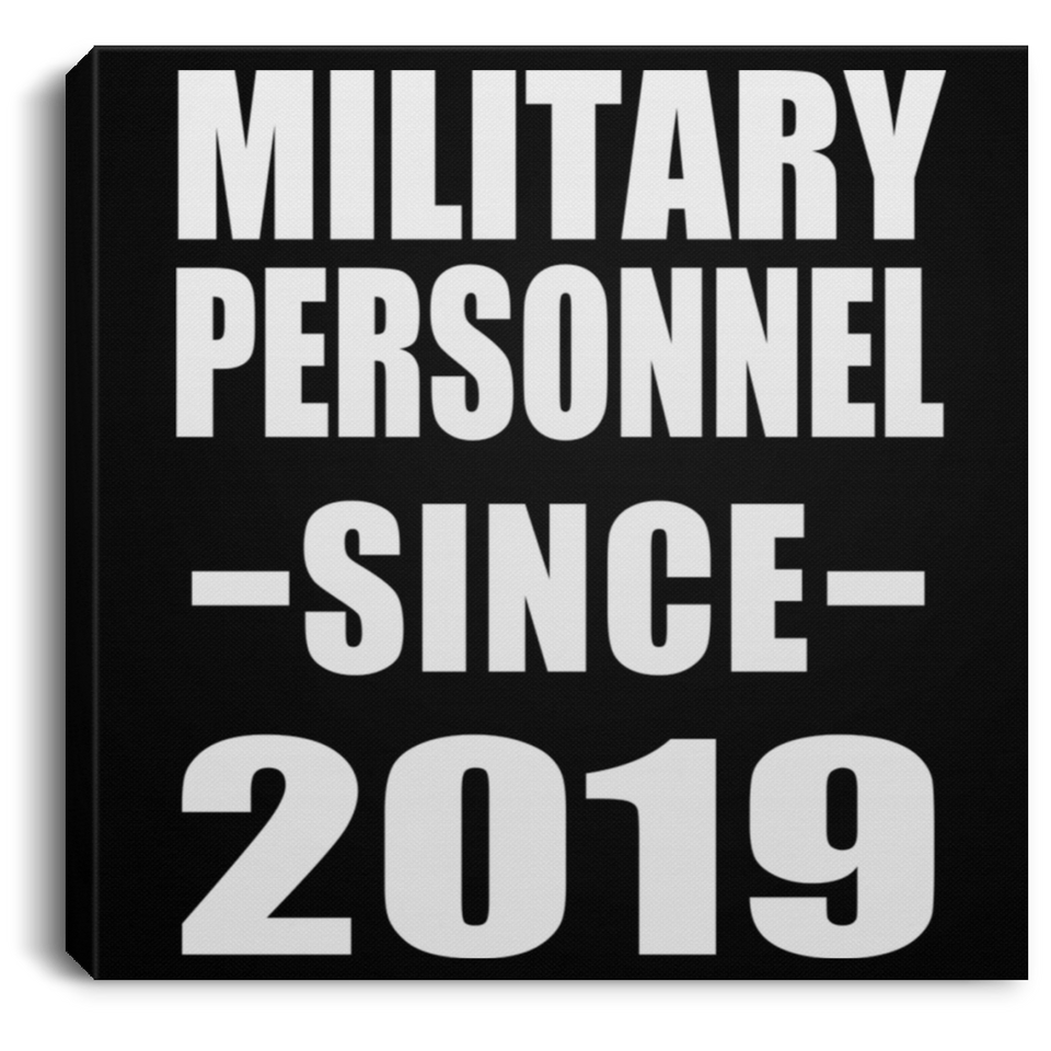 Military Personnel Since 2019 - Canvas Square