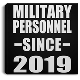 Military Personnel Since 2019 - Canvas Square