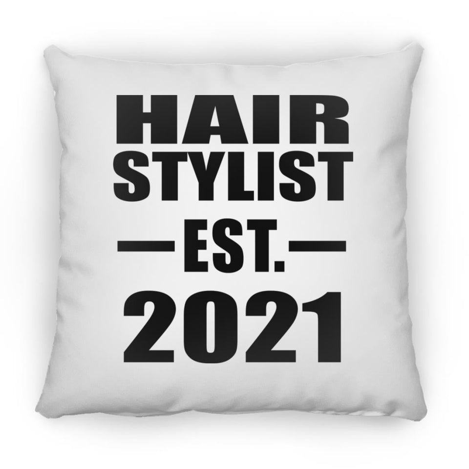 Hair Stylist Established EST. 2021 - Throw Pillow
