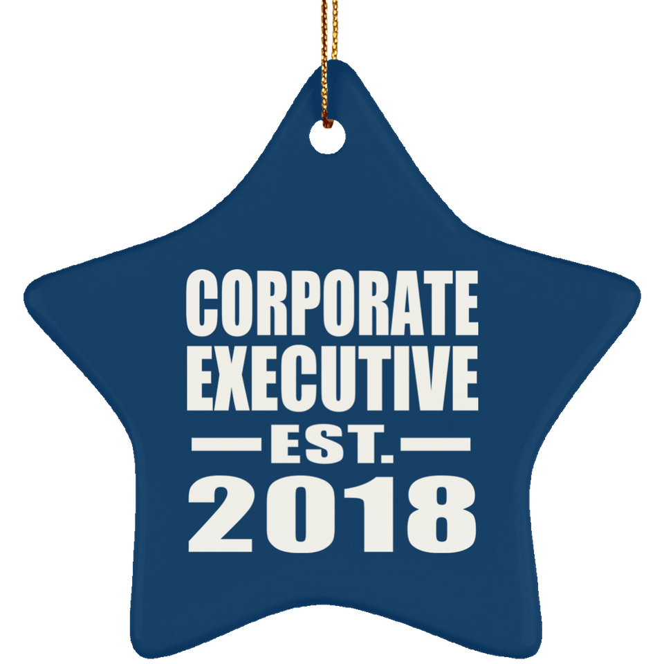 Corporate Executive Established EST. 2018 - Star Ornament